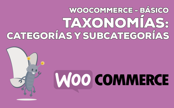 taxonomias-categorias-subcategorias-en-woocommerce
